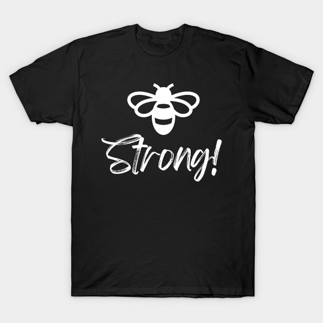 Be Strong T-Shirt by Goodprints